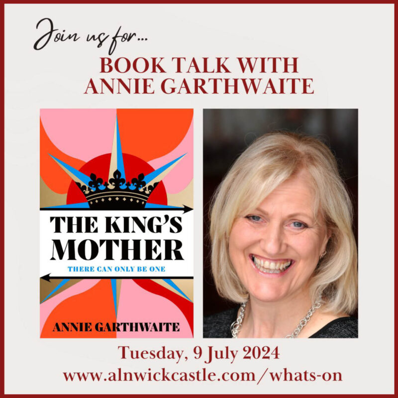 Poster for a book talk with author Annie Garthwaite. She is a white woman with blonde shoulder length hair and a big smile. Beside her, there is a photo of her book, the King's Mother.