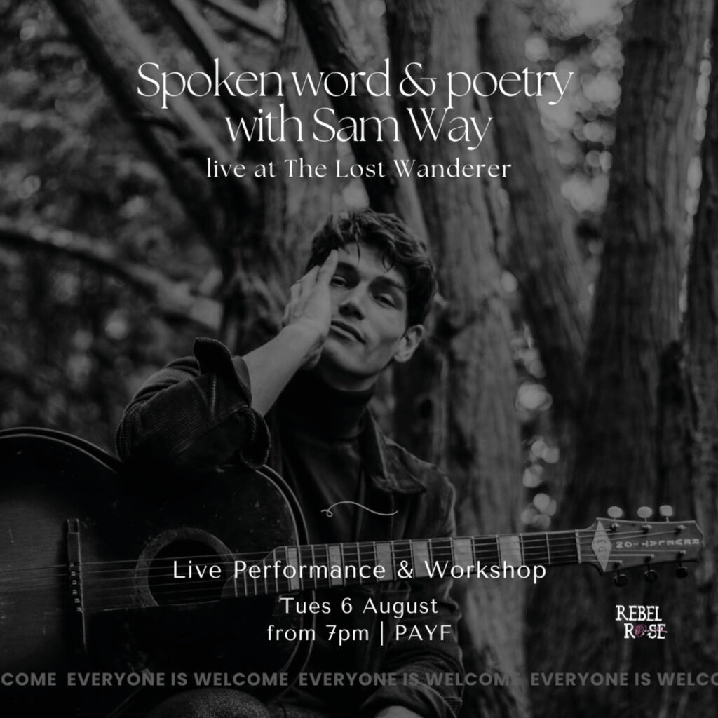 Poet and songwriter Sam Way sits beneath a tree with a guitar under his arm. He holds a hand to his cheek and looks at the camera. Over this black and white image are the words: Spoken word and poetry with Sam Way.