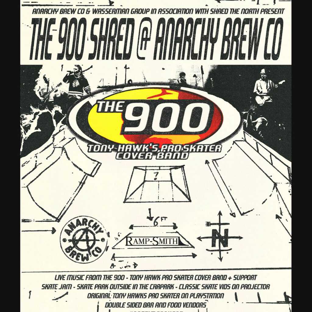 Black and white poster with information about The 900 Shred event at Anarchy Brew Co.