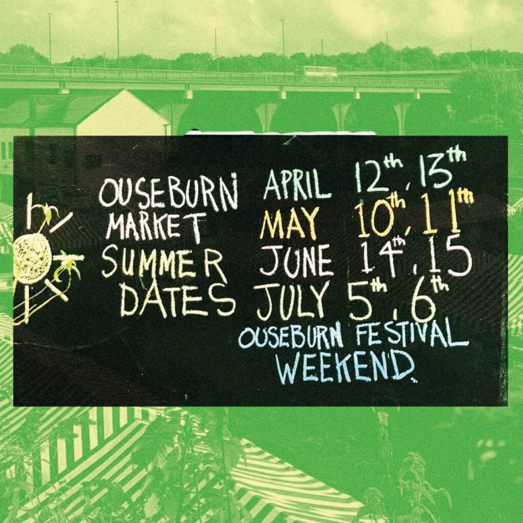 Ouseburn market dates for summer 2025.