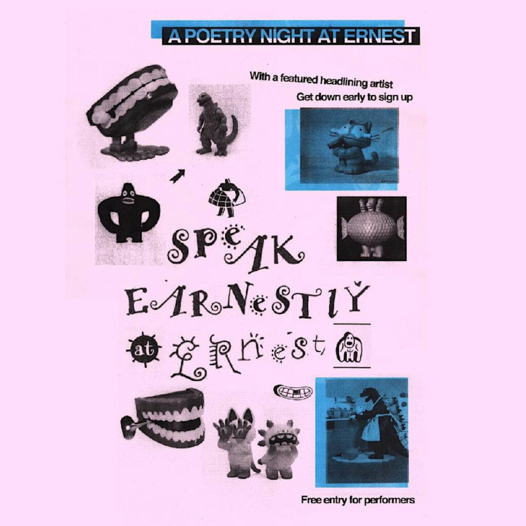 Black and pink poster for Ernest's Speak Earnestly poetry night.
