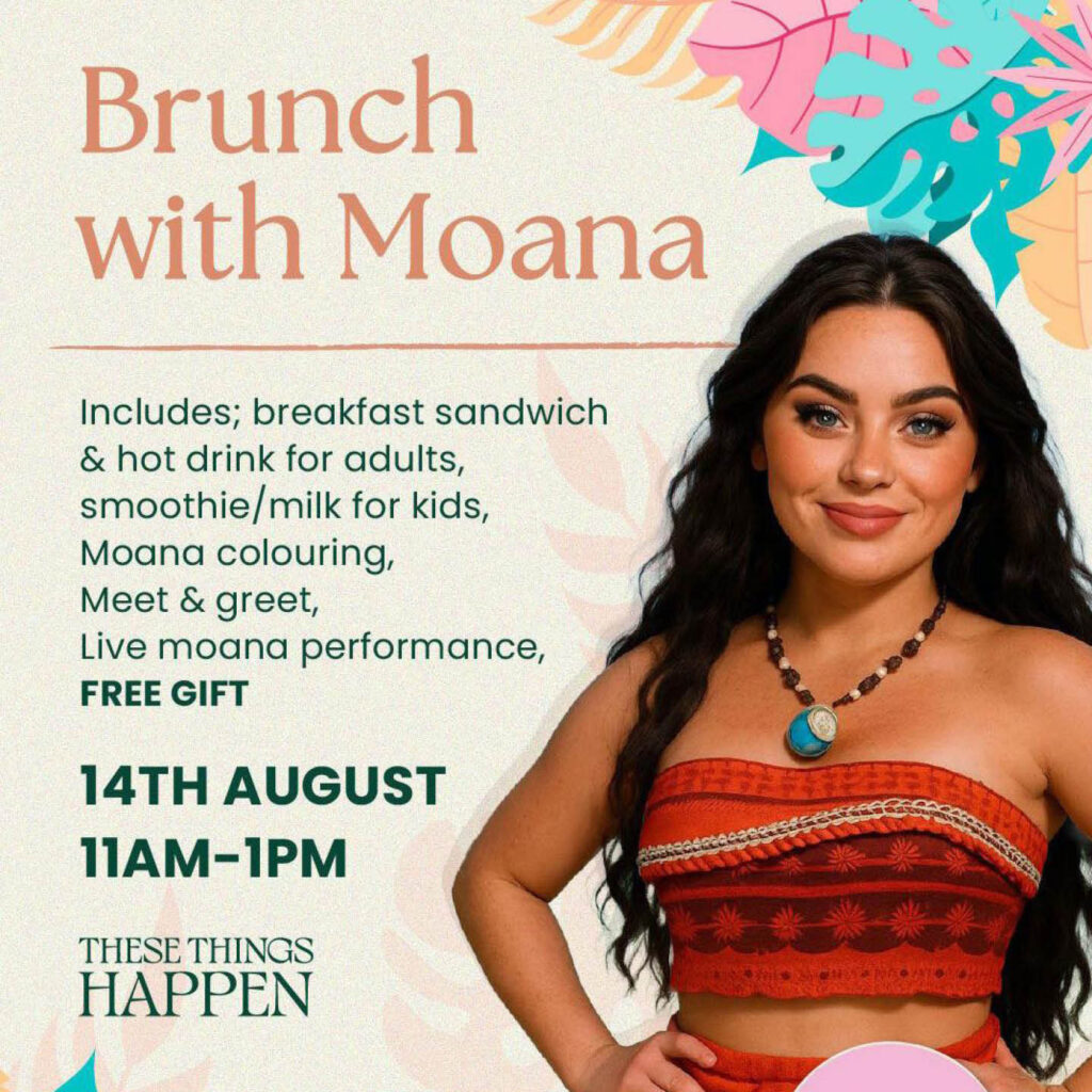 A woman dressed like the Disney character Moana smiles with her hands on her hips. Pastel coloured tropical leaves emerge behind her head. The rest of the posts gives details about the Brunch with Moana event at These Things Happen in Sunderland.