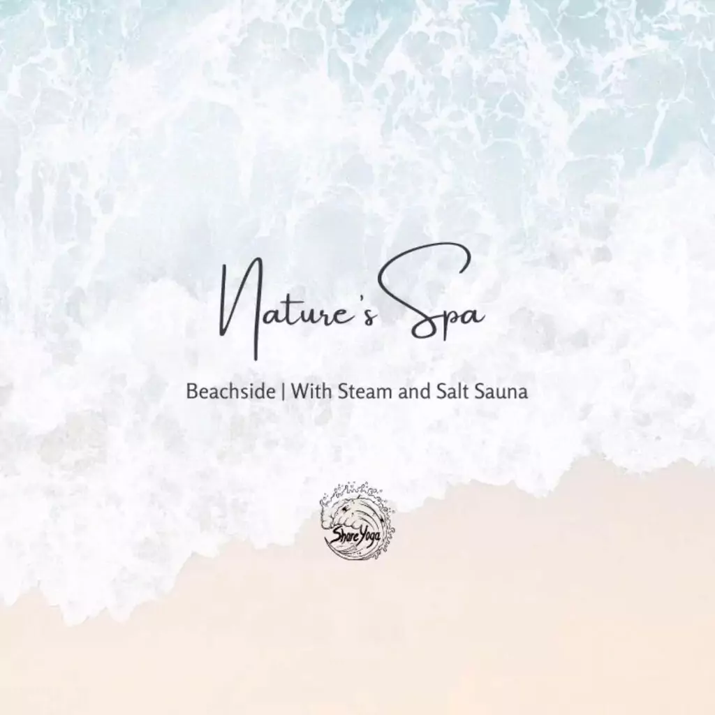 Waves meet white sand. Curly text reads: Nature's spa, Beachside with steam and salt sauna.