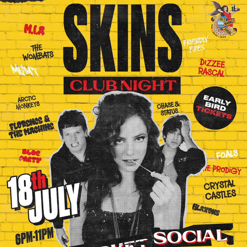 Bright yellow poster with black and white cutouts of Skins characters Effie, Cook and Freddie. Black text says: Skins, Club Night.