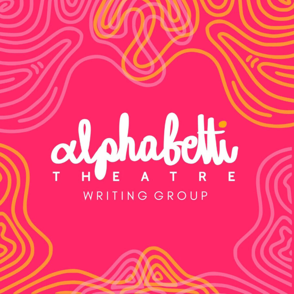 Bright pink background with overlapping yellow and pink squiggles. At the centre of the graphic, white swirly letters spell out Alphabetti Theatre Writing Group.