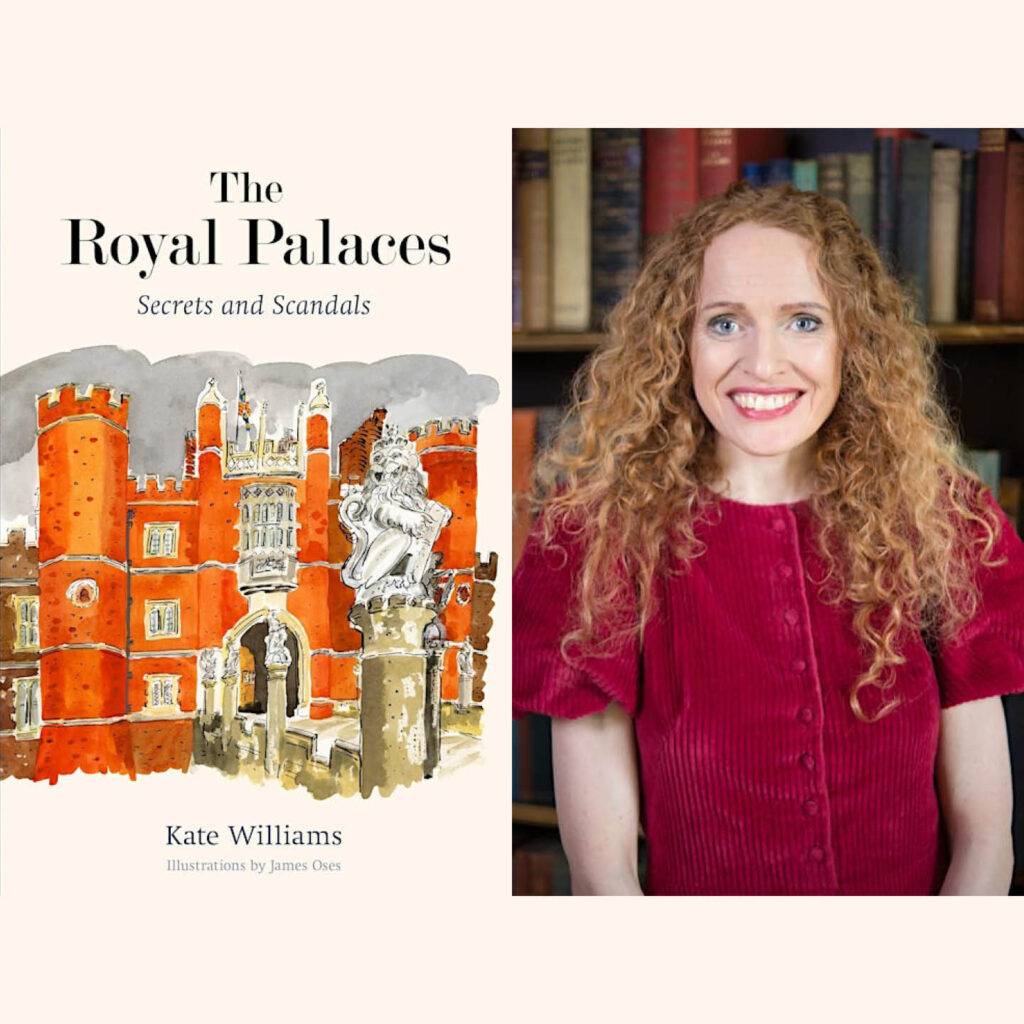 Kate Williams smiles in front of a book case. She wears a red button down dress with puffed sleeves. Next to her is the cover of her book: The Royal Palaces. It shows an illustration of a palace painted in orange and green watercolour.