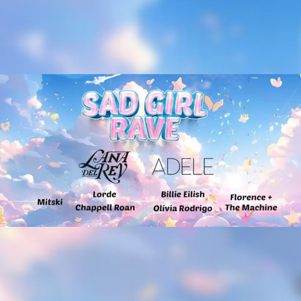 Pink balloon text against a blue and pink cloudy sky. It says: Sad Girl Rave.