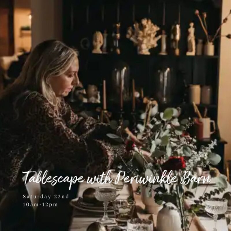 Tablescape with Periwinkle Barn – 22nd Nov 