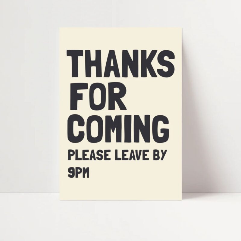 Leave by 9pm Print - from £6.00