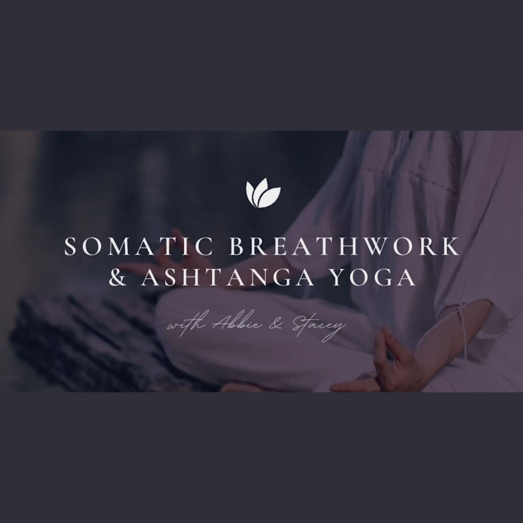 Somatic Breathwork & Ashtanga Yoga Reset – Newcastle