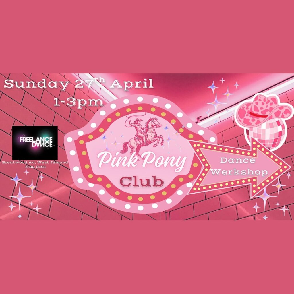 Pink Pony Club Dance Workshop - Jesmond