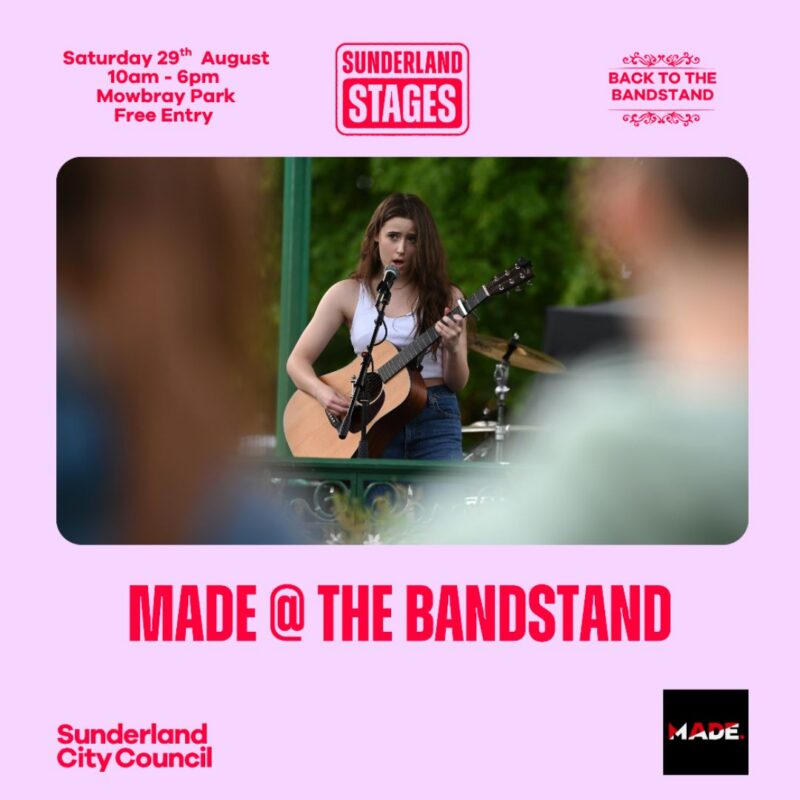 Made @ The Bandstand – Sunderland