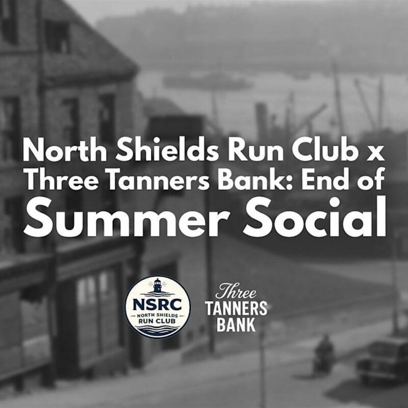 xNorth Shields Run Club x Three Tanners Bank - Tynemouth