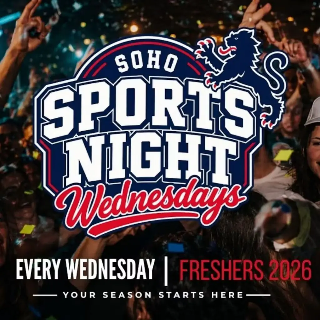 Your Official Freshers Soho Sports Night – Soho Rooms